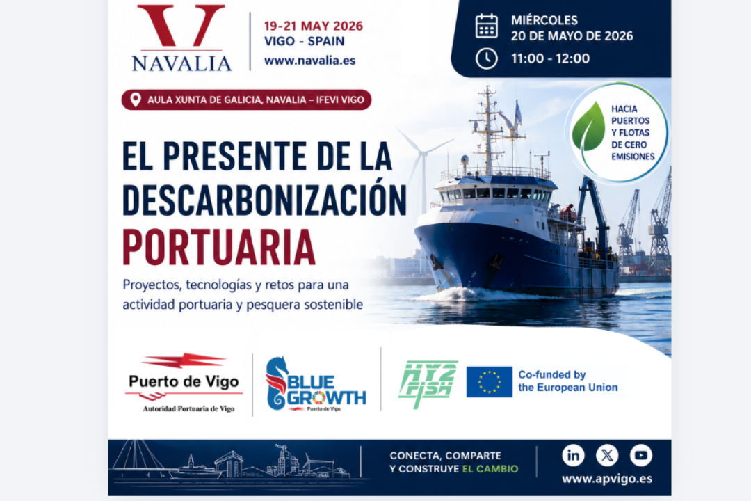 THE VIGO PORT AUTHORITY IS ORGANISING A WORKSHOP ON DECARBONISATION IN THE MARITIME AND FISHERIES SECTOR AT NAVALIA